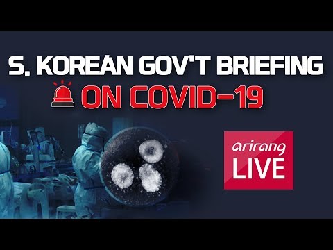 [LIVE] 🔊 S. KOREAN GOV'T BRIEFING ON COVID-19 [2020-03-22, 17:30(KST)]
