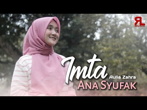 Imta Ana Syufak - Aulia Zahra || New version