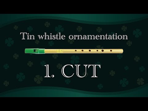 Tin whistle ornamentation 1 - Cut