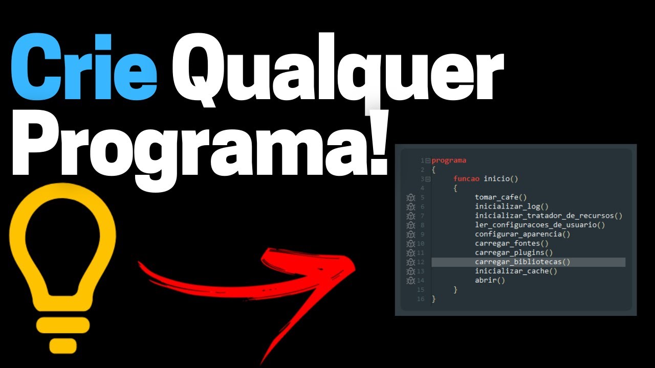O Segredo Para Criar Qualquer Programa no Portugol Studio