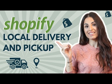 Shopify Local Delivery and Pickup — full walkthrough