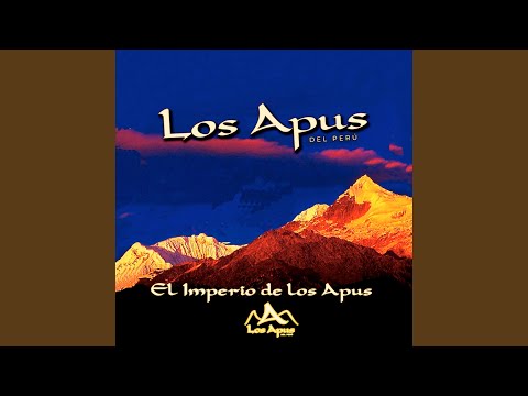 Unchuchukucha - Los Apus