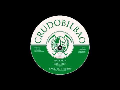 Ital Rakka ‎– Wise Men #1
