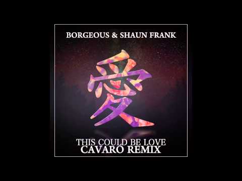 This Could Be Love Cavaro