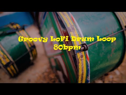 Free Drum Loop - Lofi Drum Loop - Groovy 80 BPM LOFI Drum Loop