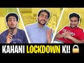 KAHANI LOCKDOWN KI (Indians During Lockdown) | Anmol Sachar