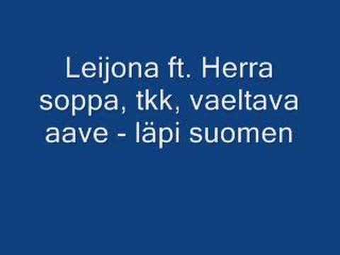 Leijona ft. Herra soppa, tkk & vaeltava aave - läpi suomen