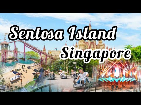 12 Best Places To Visit On Sentosa Island Singapore/ Singapore Travel Guide