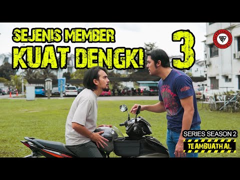 JENIS MEMBER TAK BOLEH TENGOK ORANG LEBIH (EPS 3) | Season 2
