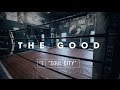 The Good Ep 1 Soul City