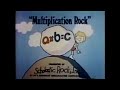 Schoolhouse Rock Multiplication Rock Original Intro 1973 Unsponsored Version REPOST