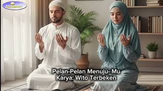 Download lagu Pelan-pelan Menuju-Mu Karya Wito Terbeken #laguislami #lagureligi  #viralvideo @TerbekenChannel   mp3