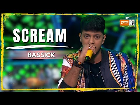 Scream | Bassick | MTV Hustle 03 REPRESENT