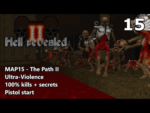 Doom II: Hell Revealed II - MAP15 (The Path II) - Ultra-Violence 100%