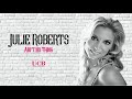 Julie Roberts - Ain't No Thing