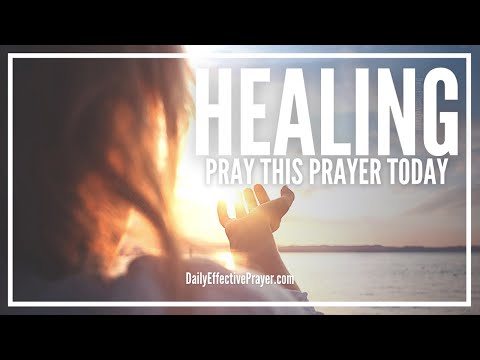 The Ultimate Prayer For Healing That Works | Powerful Healing Prayer Miracle
