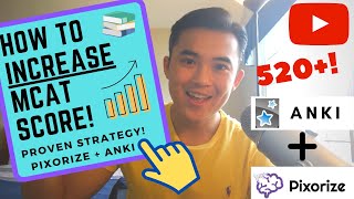 MCAT: How To INCREASE Your Score Using Pixorize and Anki!