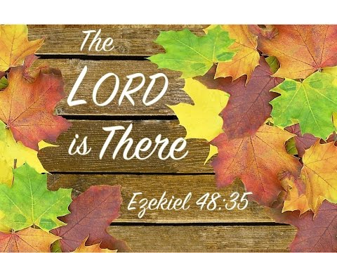 Knowing God by Name: Yahweh Shammah from Ezekiel 48:35