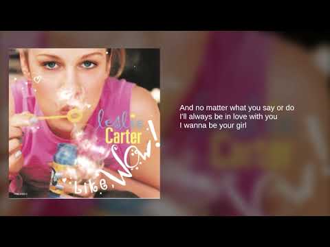 Leslie Carter: 07. I Wanna Be Your Girl (Lyrics)