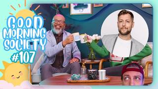 Live from LA, it's GOOD MORNING SOCIETY with Bailey and Ruel!