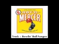 Roy D Mercer - Volume 6 - Track 1 - Bowlin' Ball Fungus