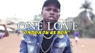 ONE LOVE  Ondoa tu es bon  by Guy Zambo (clip officiel)