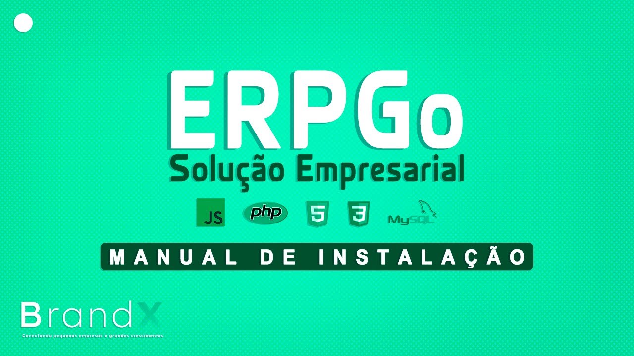 Manual de Instalação: ERPGO - Solução Empresarial