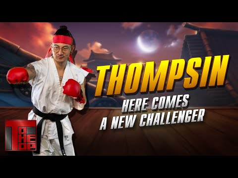 Here Comes A New Challenger | To The Top: Thompsin
