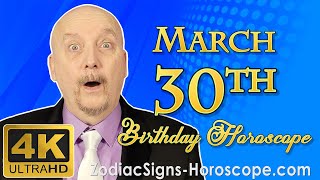 March 30 Zodiac Horoscope and Birthday Personality | March 30th Birthday Astrology