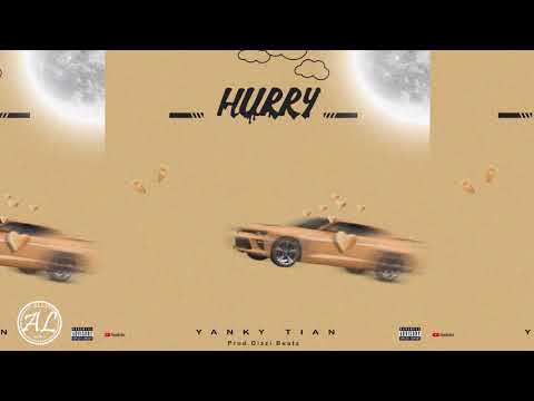 Yanky Tian - Hurry (official audio)