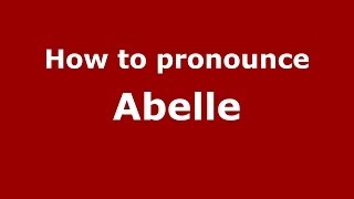 How to pronounce Abelle