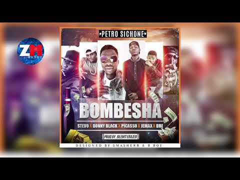 PETRO SICHONE Ft STEVO x PICASSO x JEMAX x DRE & DONNY BLACK - BOMBESHA (Audio) ZAMBIAN MUSIC 2018