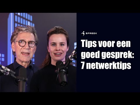 TIPS voor een goed gesprek *7 NETWERKTIPS* | Spreek.nl