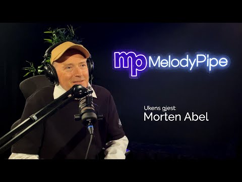 MelodyPod - Ep.2: Morten Abel