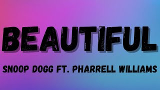 🎧Snoop Dogg - Beautiful ft. Pharrell Williams (Lyrics)🎧