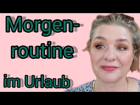 MORGENROUTINE IM URLAUB