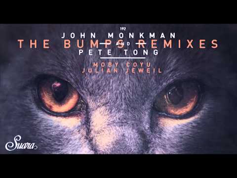 Pete Tong & John Monkman - The Bumps (Moby Remix) [Suara]