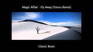Magic Affair - Fly Away (Yanou Remix) [HD - Techno Classic Song]