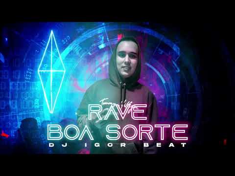 MEGA FUNK RAVE BOA SORTE🍀- SETEMBRO 2020(DJ Igor Beat)