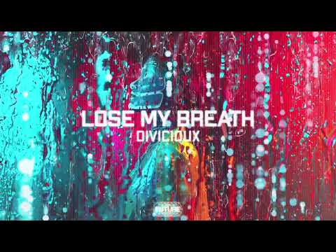 DIVICIOUX - Lose My Breath (Official Audio)