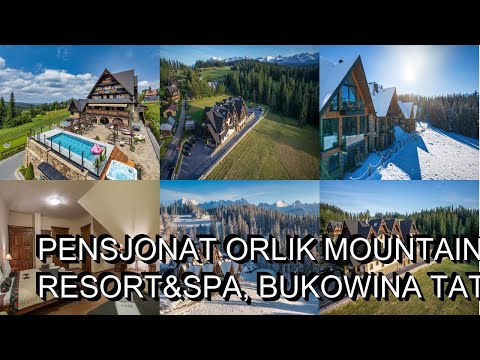 Pensjonat Orlik Mountain Resort&SPA, Bukowina Tatrzańska, Poland