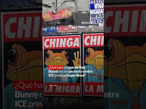 ¿Qué hace el sapo de Bad Bunny en una protesta contra ICE previo al Super Bowl?