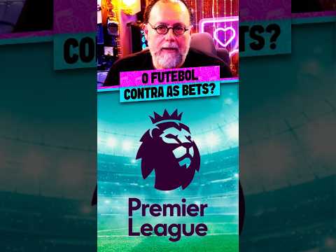 O FUTEBOL CONTRA AS BETS
