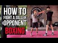How To Fight A Taller Opponent