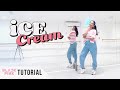 FULL TUTORIAL BLACKPINK 039 Ice Cream w FULL TUTORIAL BLACKPINK 039 Ice Cream w
