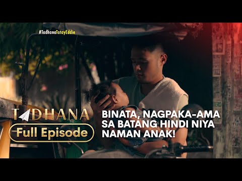 Binata, tumayong ama sa batang hindi niya naman kadugo! (Full Episode) | Tadhana