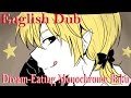 [English Dub] - Dream Eating Monochrome Baku ...