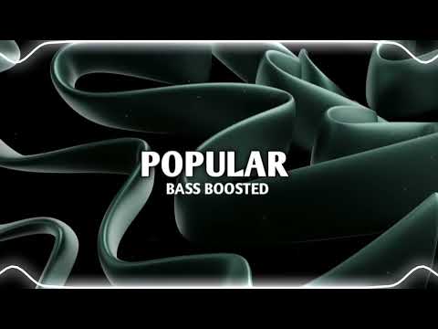 The Weeknd, Madonna, Playboi Carti - Popular (Bass Boosted)