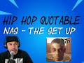 Nas The Set Up It Was Written Hip Hop Quotable