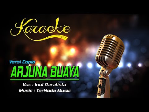 Karaoke Lagu ARJUNA BUAYA - Inul Daratista